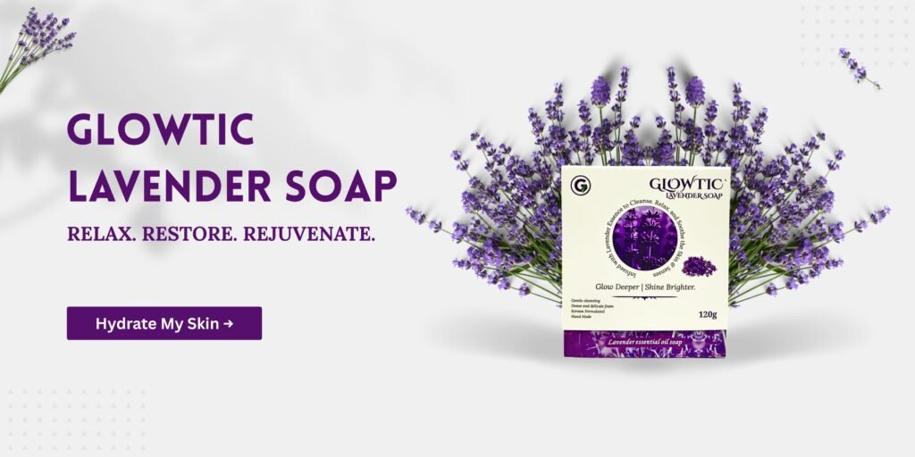 Glowtic Lavender Soap for calming sensitive skin, relaxing aromatherapy soap with lavender essential oil for daily use.
