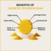 Benefits of Glowtic sulphur soap including acne treatment, oil control, pore unclogging, deep cleansing and redness reduction